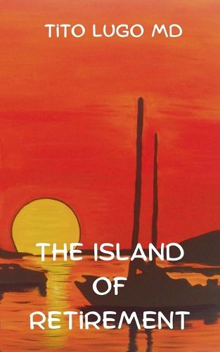 Cover image for The Island of Retirement