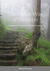 Cover image for The Mystic Way of Salvation