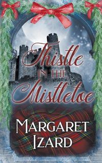 Cover image for Thistle in the Mistletoe