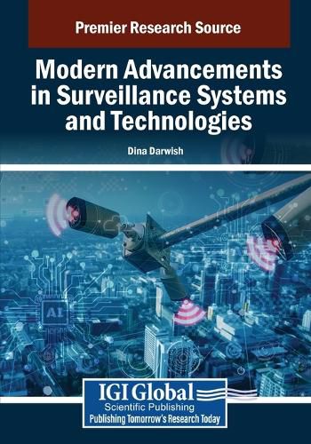 Cover image for Modern Advancements in Surveillance Systems and Technologies