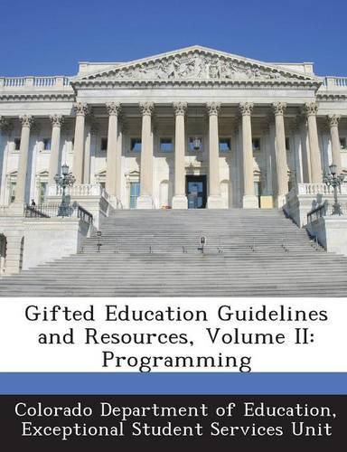Cover image for Gifted Education Guidelines and Resources, Volume II