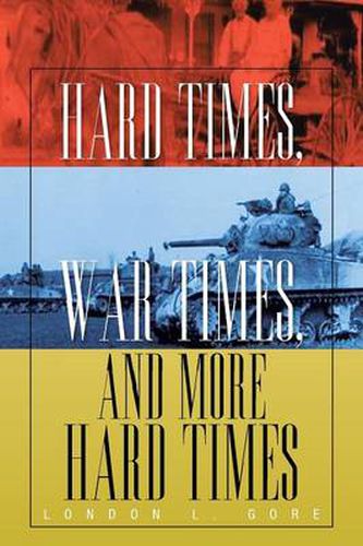 Cover image for Hard Times, War Times, and More Hard Times