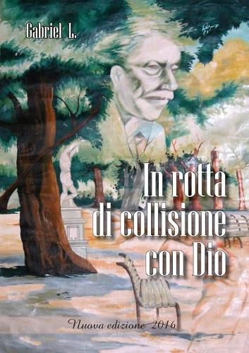 Cover image for In rotta di collisione con Dio