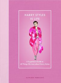 Cover image for Harry Styles Is Life