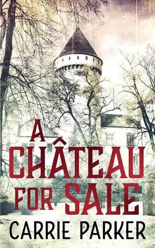 Cover image for A Chateau for Sale