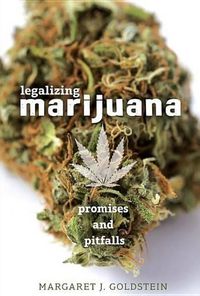 Cover image for Legalising Marijuana: Promises and Pitfalls