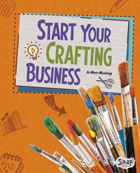 Cover image for Start Your Crafting Business