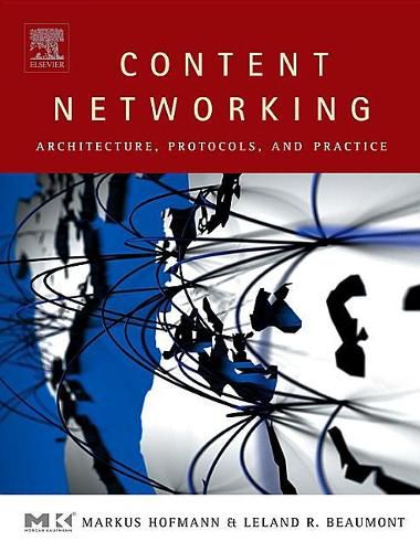 Cover image for Content Networking: Architecture, Protocols, and Practice
