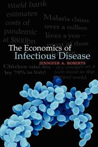 Cover image for The Economics of Infectious Disease