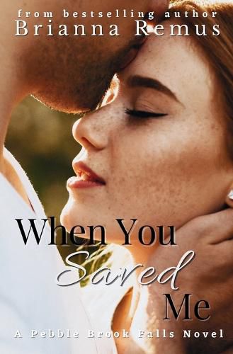 Cover image for When You Saved Me