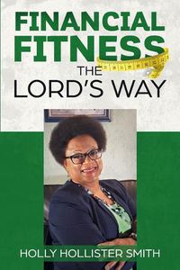 Cover image for Financial Fitness The Lord's Way