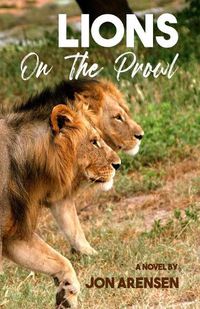 Cover image for Lions on the Prowl