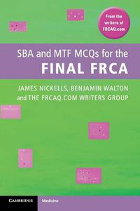 Cover image for SBA and MTF MCQs for the Final FRCA