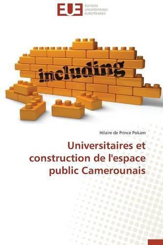 Cover image for Universitaires Et Construction de l'Espace Public Camerounais