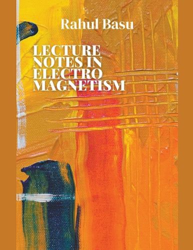 Cover image for Lecture Notes in Electromagnetism