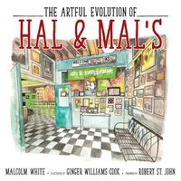 Cover image for The Artful Evolution of Hal & Mal's