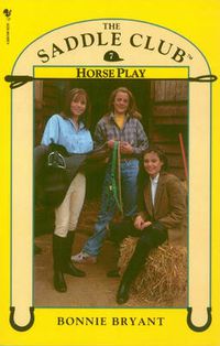 Cover image for Saddle Club Book 7: Horse Play