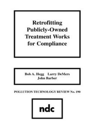 Cover image for Retrofitting Publicly-Owned Treatment Works for Compliance