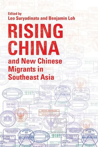 Cover image for Rising China and New Chinese Migrants in Southeast Asia