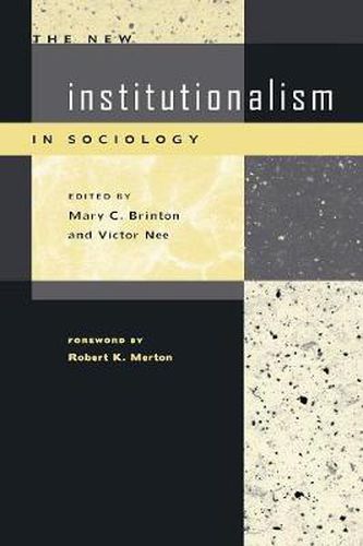 Cover image for The New Institutionalism in Sociology