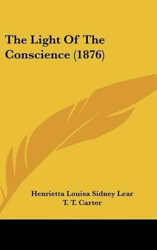 Cover image for The Light of the Conscience (1876)