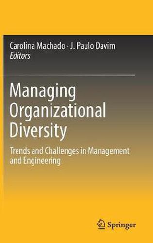 Cover image for Managing Organizational Diversity: Trends and Challenges in Management and Engineering