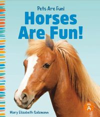 Cover image for Horses Are Fun!