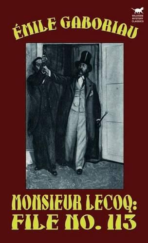 Cover image for Monsieur Lecoq: File No. 113