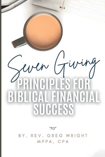 Seven Giving Principles For Biblical Financial Success