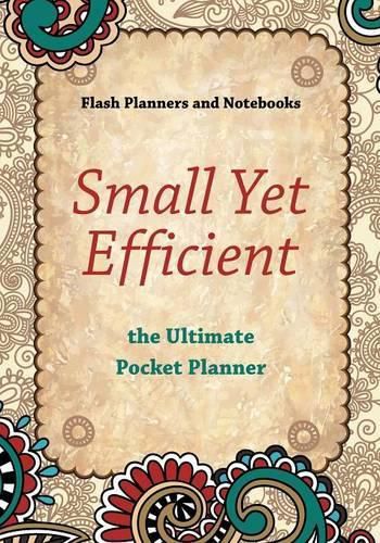 Cover image for Small Yet Efficient - The Ultimate Pocket Planner