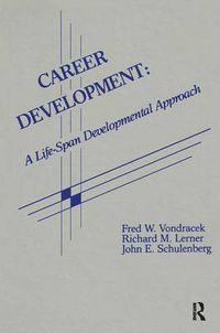 Cover image for Career Development: A Life-Span Developmental Approach