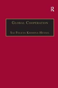 Cover image for Global Cooperation: Challenges and Opportunities in the Twenty-First Century