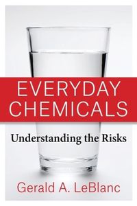 Cover image for Everyday Chemicals: Understanding the Risks