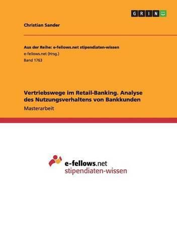 Cover image for Vertriebswege im Retail-Banking. Analyse des Nutzungsverhaltens von Bankkunden