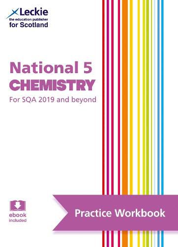 National 5 Chemistry: Practise and Learn Sqa Exam Topics