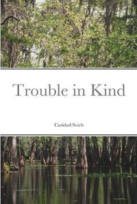 Cover image for Trouble in Kind