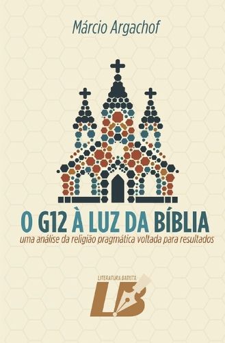 Cover image for O G12 a Luz da Biblia