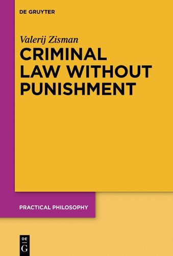 Cover image for Criminal Law Without Punishment
