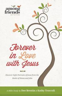 Cover image for Forever in Love with Jesus