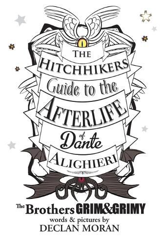 Cover image for The Hitchhikers Guide to the Afterlife of Dante Alighieri