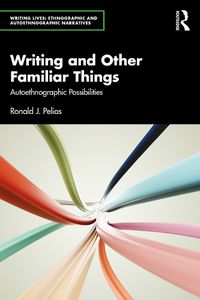 Cover image for Writing and Other Familiar Things