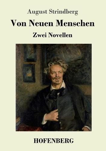 Cover image for Von Neuen Menschen: Gewissensqualen / Ruckfall Zwei Novellen