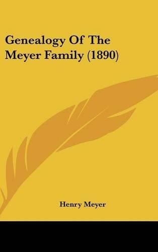 Cover image for Genealogy of the Meyer Family (1890)