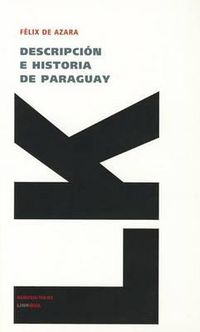 Cover image for Descripcion E Historia de Paraguay