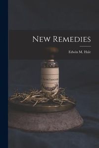 Cover image for New Remedies