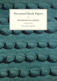 Cover image for Decorated Book Papers: Being an Account of Their Designs and Fashions