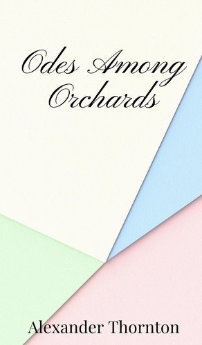 Cover image for Odes Among Orchards