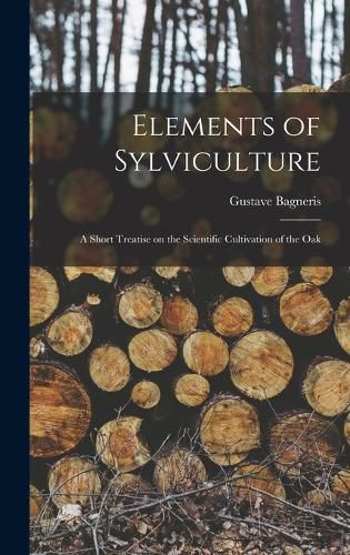 Cover image for Elements of Sylviculture