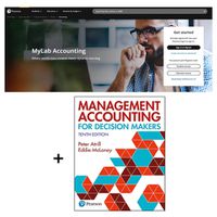 Cover image for Management Accounting for Decision Makers + MyLab Accounting with Pearson eText