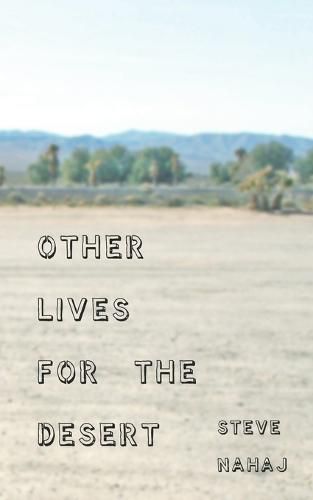 Cover image for Other Lives for the Desert